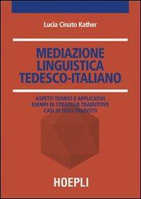 17278039057608-libromediazionelinguisticatedescoitalianoeditorehoeplianno2011