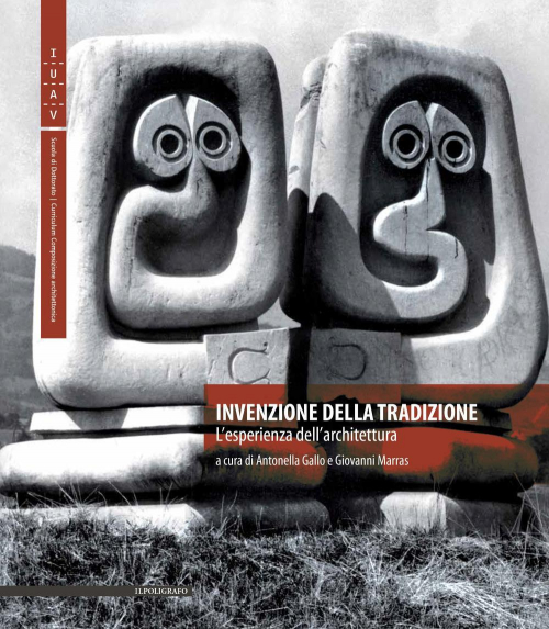 1727804029188-libroinvenzionedellatradizionelesperienzadellarchitetturaedizmultilingueeditoreilpoligrafoanno2017