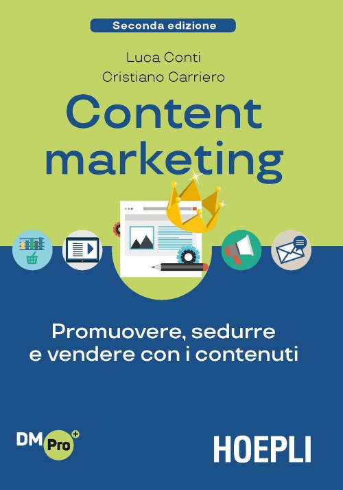 17278040609757-librocontentmarketingpromuoveresedurreevendereconicontenutieditorehoeplianno2019