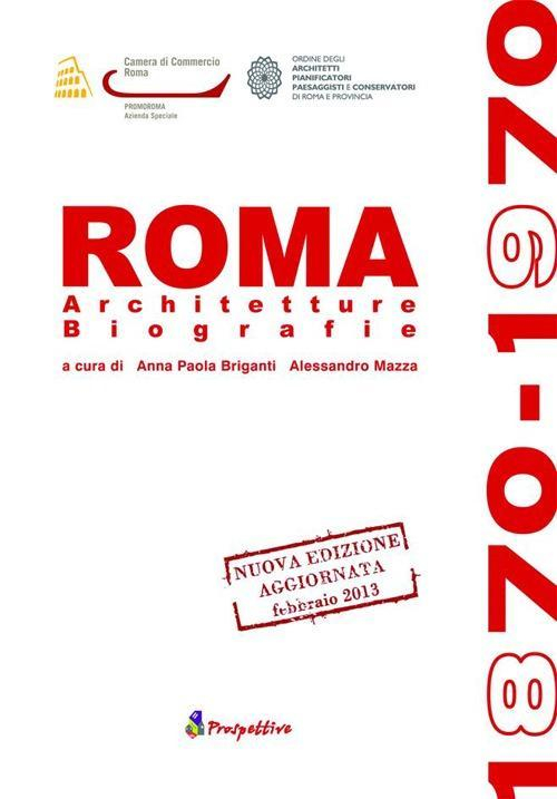 1727804123787-libroroma18701970architetturebiografieeditoreprospettiveedizionianno2013