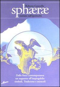 17278041322872-librosphaeraetrattatosulliperrealtaeditoremammaanno2001