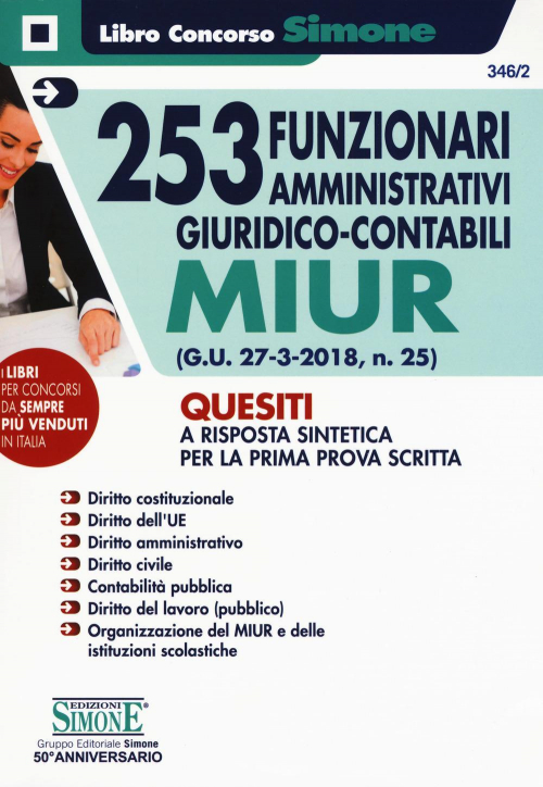 17278041765227-libro253funzionariamministrativigiuridicocontabilimiurquesitiarispostasinteticaperlaprimaprovascrittaeditoreedizionigiuridichesimoneanno2018