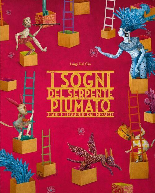 17278049519012-libroisognidelserpentepiumatofiabeeleggendedalmessicoedizillustrataeditorefrancocosimopaninianno2013