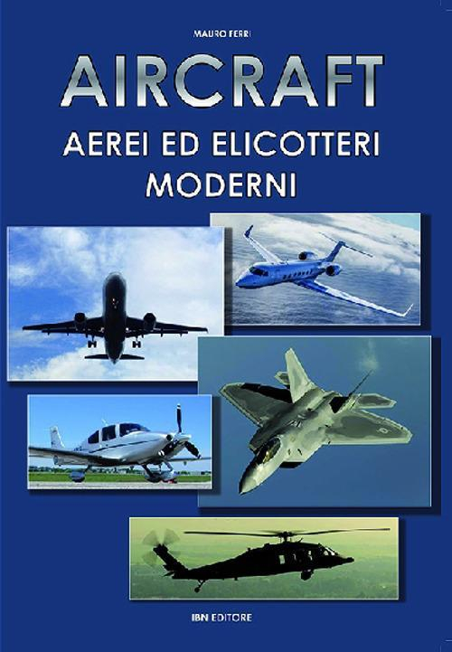 17278051275329-libroaircraftaereiedelicotterimodernieditoreibnanno2017