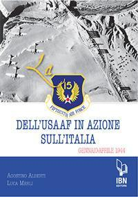 17278051919607-librolafifteenthairforcedellusaafinazionesullitaliagennaioaprile1944editoreibnanno2020