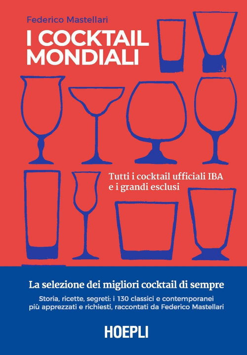 17278056592821-libroicocktailmondialituttiicocktailufficialiibaeigrandiesclusiedizillustrataeditorehoeplianno2021