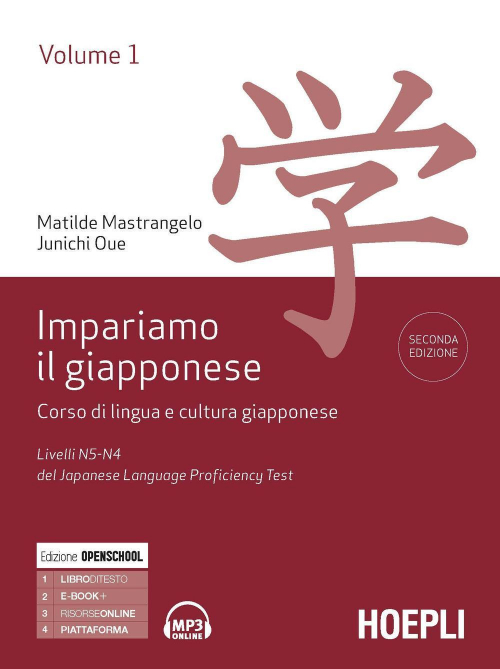 1727805662331-libroimpariamoilgiapponesecorsodilinguaeculturagiapponesevol1livellin5n4deldeljapaneselanguageproficiencytesteditorehoeplianno2020