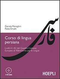 17278056816554-librocorsodilinguapersianalivellia1b2delquadrocomuneeuropeodiriferimentoperlelinguecon2cdaudioeditorehoeplianno2012