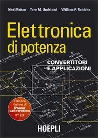 17278056916833-libroelettronicadipotenzaconvertitorieapplicazionieditorehoeplianno2005