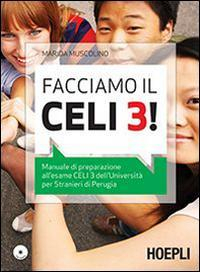 1727805704026-librofacciamoilceli3manualedipreparazioneallesameceli3concdaudioeditorehoeplianno2014