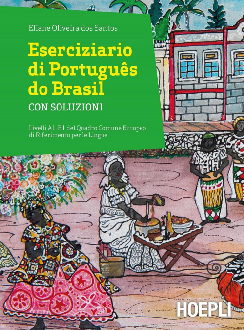 17278057205276-libroeserciziariodiportuguesdobrasilconsoluzionilivellia1b1editorehoeplianno2018