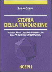 17278057246017-librostoriadellatraduzioneeditorehoeplianno2002