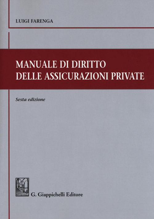 1727805787526-libromanualedidirittodelleassicurazioniprivateeditoregiappichellianno2019