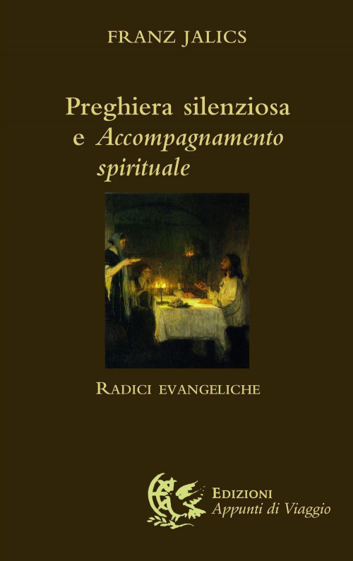 17278065443491-libropreghierasilenziosaeaccompagnamentospiritualeradicievangelicheeditoreappuntidiviaggioanno2017