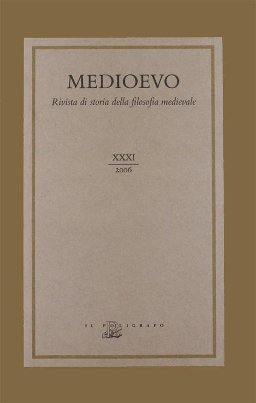 1727806577696-libromedioevorivistadistoriadellafilosofiamedievalevol31editoreilpoligrafoanno2006