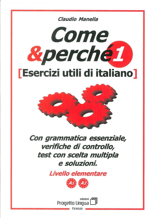 17278067785387-librocomeepercheeserciziutilidiitalianovol1editoreprogettolinguaedizionianno2008