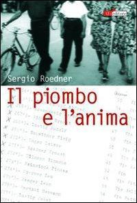 1727806811641-libroilpiomboelanimaeditoreatieditoreanno2006