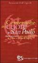 17278068819649-libroconversionedelcuoreinsanpaoloaspettipsicologiciunanuovachiavediletturasupaoloditarsoeditoreappuntidiviaggioanno2000