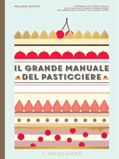 17278084376104-libroilgrandemanualedelpasticciereeditorelippocampoanno2017