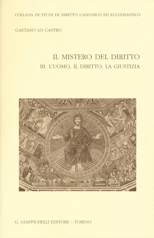 17278088397285-libroilmisterodeldirittovol3luomoildirittolagiustiziaeditoregiappichellianno2012