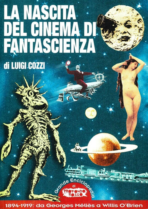 172780890461-librolanascitadelcinemadifantascienza18941919dageorgesmeliesawillisobrieneditoremondoignotoanno2005