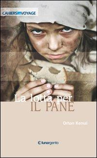 1727809245226-librolalottaperilpaneeditorelunargentoanno2008