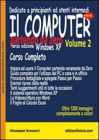 17278093277163-libroilcomputerpartendodazerovol2windowsxpeditoreedizionifuturacomanno2010