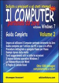 17278093286051-libroilcomputerpartendodazerovol2windows7editoreedizionifuturacomanno2011