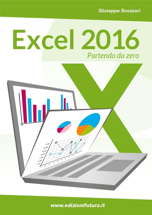 17278093310117-libroexcel2016daprincipianteaespertoeditoreedizionifuturacomanno2016