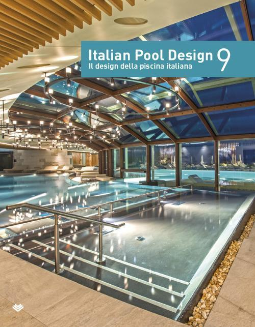 1727809473625-libroitalianpooldesignildesigndellapiscinaitalianaedizillustratavol9editoreilcampoanno2019