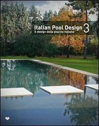 17278094763219-libroitalianpooldesignildesigndellapiscinaitalianaedizbilinguevol3editoreilcampoanno2013