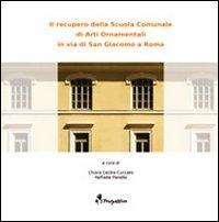 17278095366298-libroilrecuperodellascuolacomunalediartiornamentalidiviasangiacomoaromaeditoreprospettiveedizionianno2011