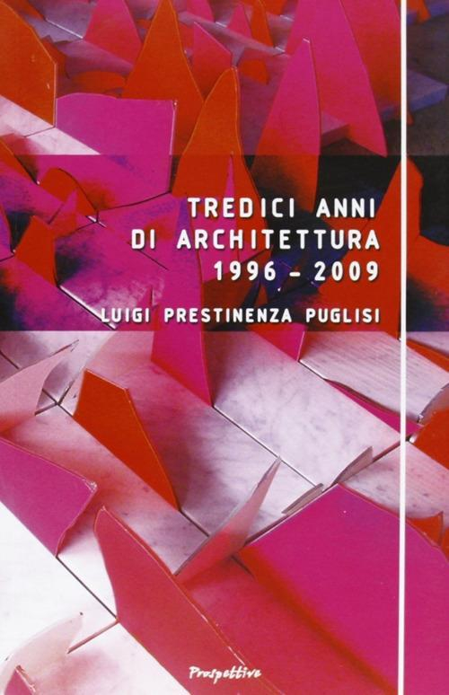 1727809580191-librotrediciannidiarchitettura19962009editoreprospettiveedizionianno2009