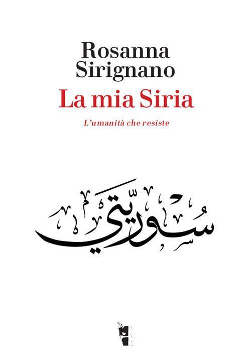 17278100781394-librolamiasirialumanitacheresisteeditorevillaggiomaorianno2018