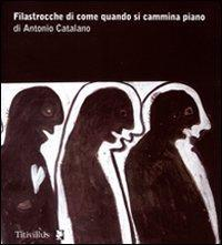 17278101124986-librofilastrocchedicomequandosicamminapianoedizillustrataeditoretitivillusanno2009