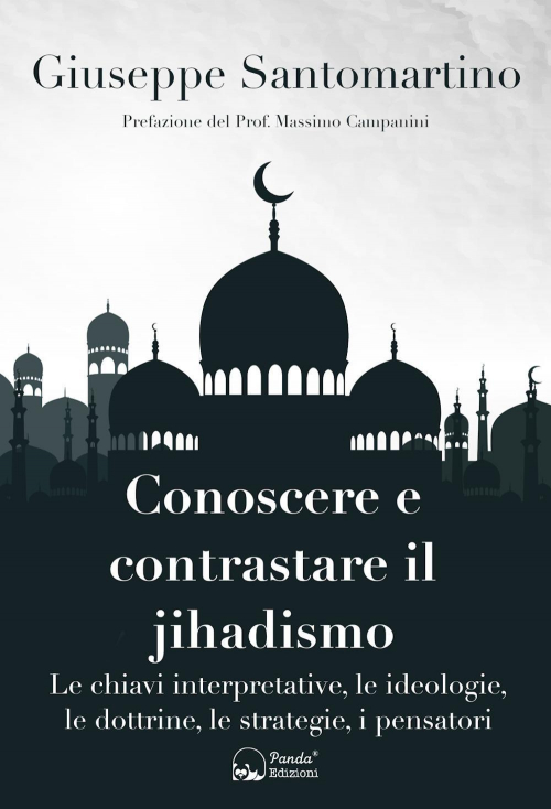 17278105467651-libroconoscereecontrastareiljihadismolechiaviinterpretativeleideologieledottrinelestrategieipensatorieditorepandaedizionianno2020