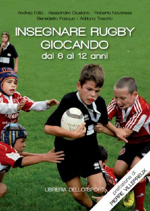 17278106146275-libroinsegnarerugbygiocandodai6ai12annieditorelibreriadellosportanno2017