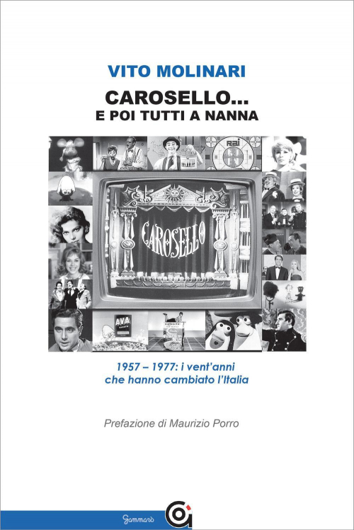 17278107235561-librocaroselloepoituttiananna19571977iventannichehannocambiatolitaliaeditoregammaroedizionianno2019