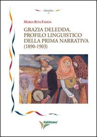 1727810867586-librograziadeleddaprofilolinguisticodellaprimanarrativa18901930editoresocietaeditriceromanaanno2014