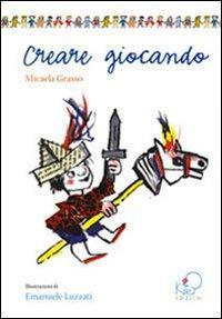 17278113227374-librocrearegiocandoedizillustrataeditorekiteanno2009