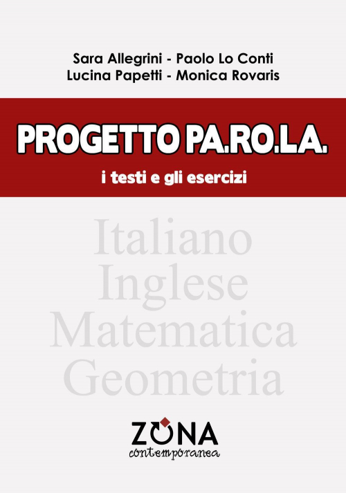 1727811634575-libroprogettoparolaitestiegliesercizieditorezonaanno2018