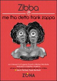 17278117041402-libromelhadettofrankzappaeditorezonaanno2013