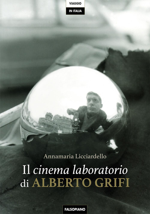 17278119953925-libroilcinemalaboratoriodialbertogrifieditorefalsopianoanno2018