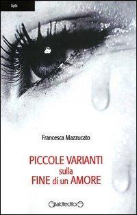 17278128709276-libropiccolevariantisullafinediunamoreeditoregiraldieditoreanno2013