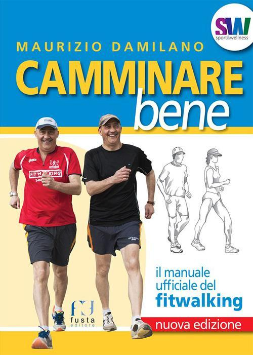 17278130065952-librocamminarebenemanualedelfitwalkingeditorefustaanno2015