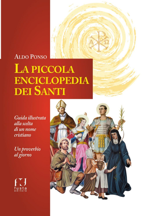 17278130452269-librolapiccolaenciclopediadeisantieditorefustaanno2017