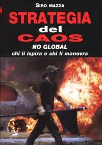 17278134125666-librostrategiadelcaosnoglobalchiliispiraechilimanovraeditorekoinenuoveedizionianno2002