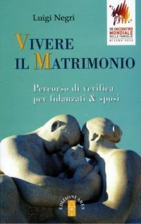 17278138371392-librovivereilmatrimoniopercorsodiverificaperfidanzatisposieditorearesanno2012