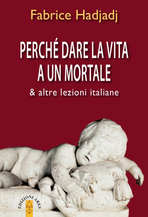 17278138700145-libroperchedarelavitaaunmortalealtrelezioniitalianeeditorearesanno2020