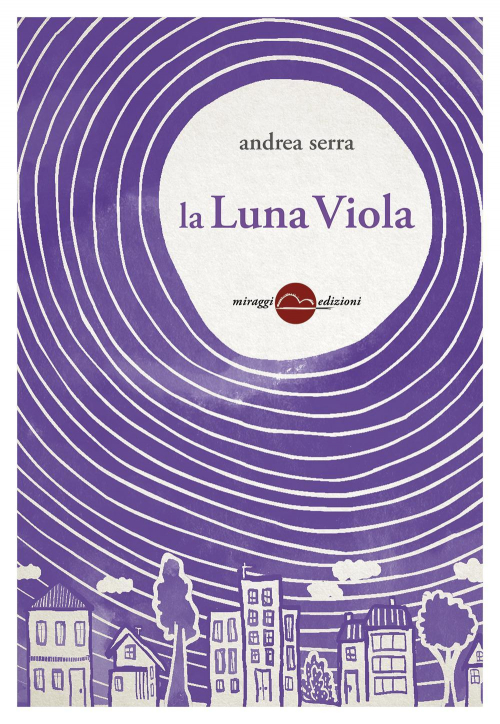 17278138754596-librolalunaviolaeditoremiraggiedizionianno2020